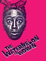 The Watermelon Woman poster with illustration of black woman's face